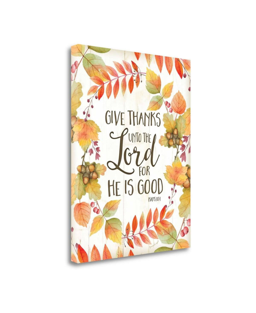 Give Thanks Unto The Lord Giclee on Gallery Wrap Canvas S285508