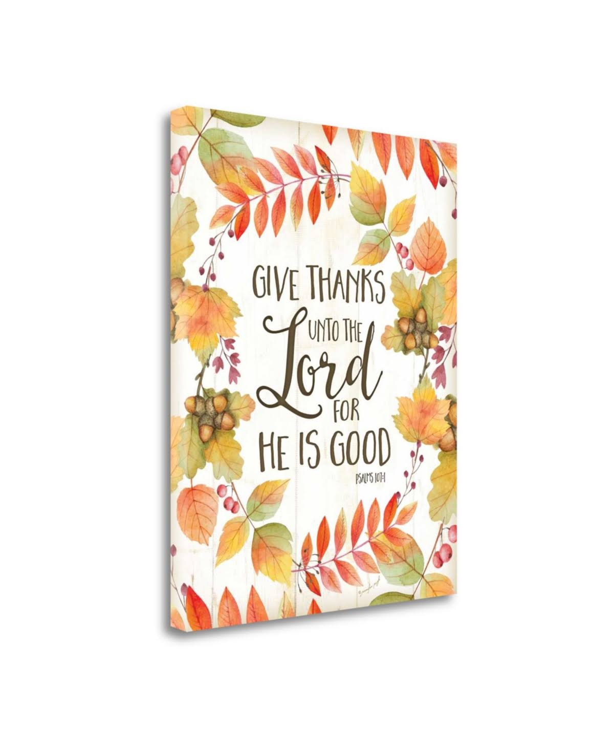 Give Thanks Unto The Lord Giclee on Gallery Wrap Canvas S285508